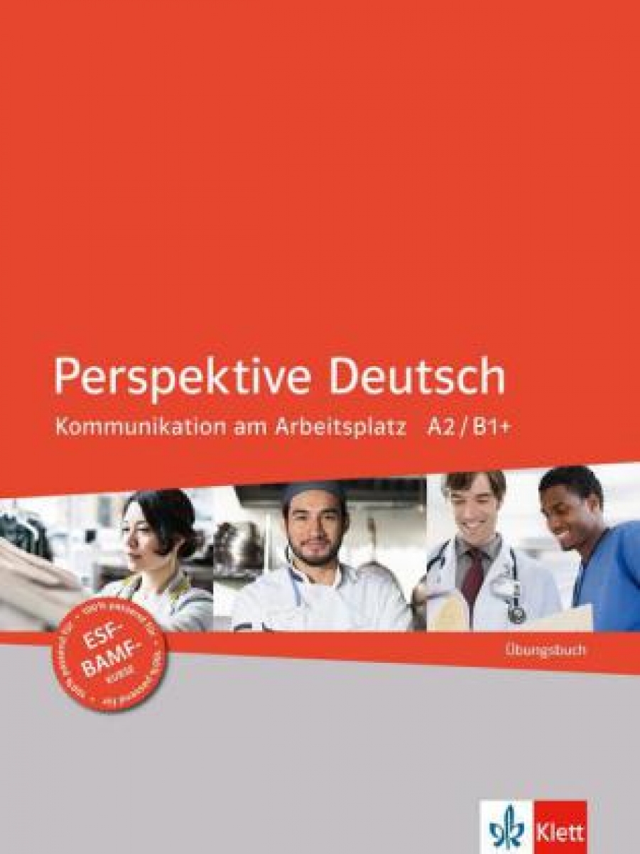 Ros Perspektive Deutsch: Kommunikation am Arbeitsplatz. Ubungsbuch A2 / B1+ 