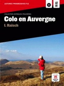 Raisch I. Colo en Auvergne A2-B1 (+ Audio CD) 