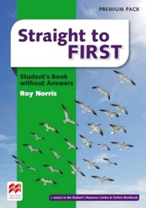 Straight to First. Student's Book. Premium Pack without Answers 