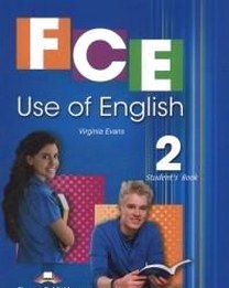 Virginia Evans FCE Use of English 2. Student's Book. Upper Intermediate. (New-Revised).  