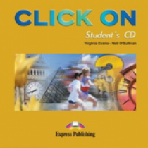 Virginia Evans, Neil O'Sullivan Click On 3. Student's Audio CD 