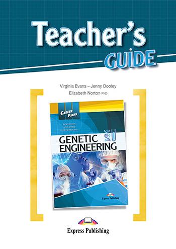 Virginia Evans, Jenny Dooley, Elia Norton Genetic Engineering (esp). Teacher's Guide.    