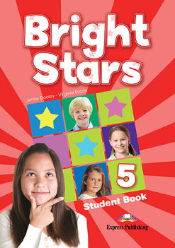 Virginia Evans, Jenny Dooley Bright stars 5. Student book.  
