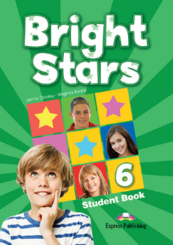 Virginia Evans, Jenny Dooley Bright stars 6. Student book.  
