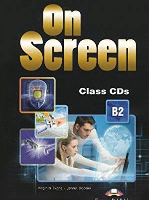 Virginia Evans, Jenny Dooley On Screen B2. Class CD's (set of 3) REVISED.  CD     (3 ). 