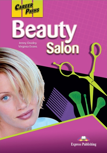 Virginia Evans, Jenny Dooley Beauty salon (esp). Student's book with digibook app.  (    ) 