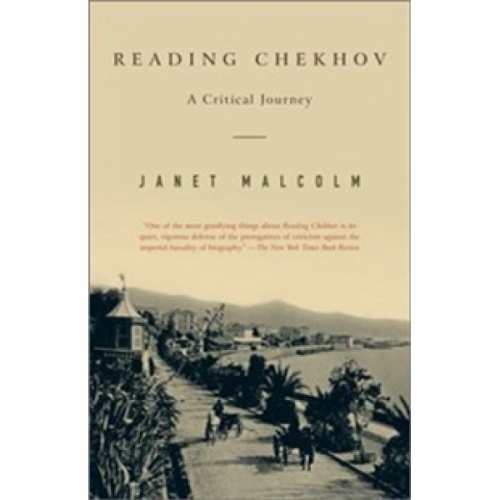 Malcolm Reading Chekhov. A Critical Journey 