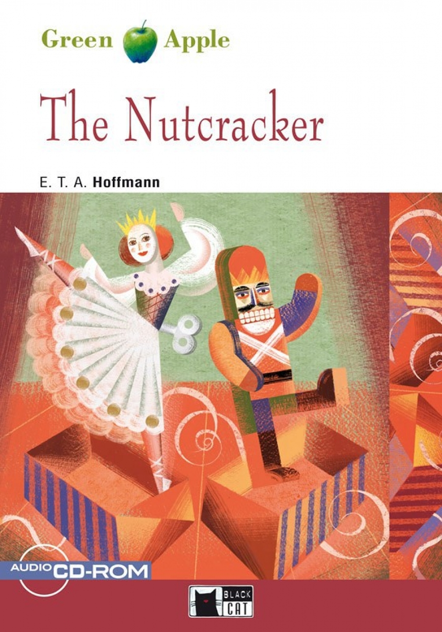 E. T. A. Hoffmann Green Apple Starter: The Nutcracker with Audio / CD-ROM 