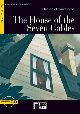 Nathaniel Hawthorne Reading & Training Step 4: The House of the Seven Gables + CD 