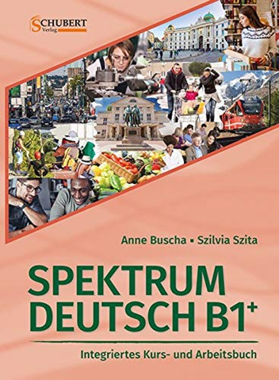 Anne, Buscha Spektrum B1+  Kurs- und Arbeitsbuch mit CD 