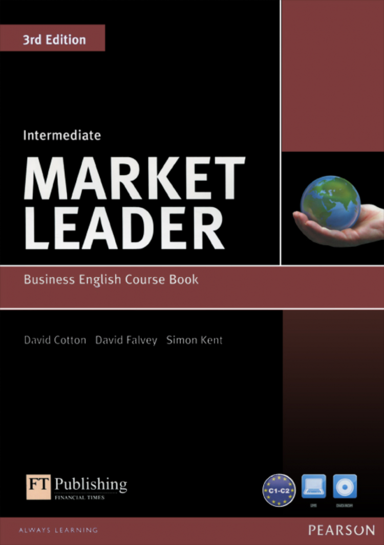 David Cotton, David Falvey and Simon Kent Market Leader 3rd Edition Intermediate Coursebook and DVD-ROM Pack 
