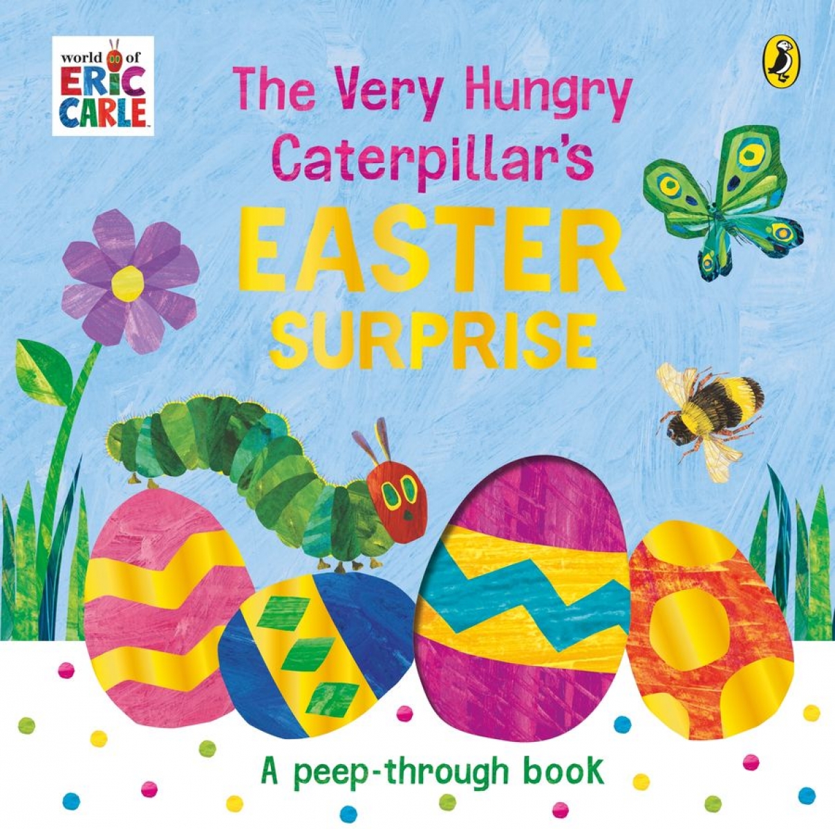 Carle Eric The Very Hungry Caterpillar's Easter Surprise 