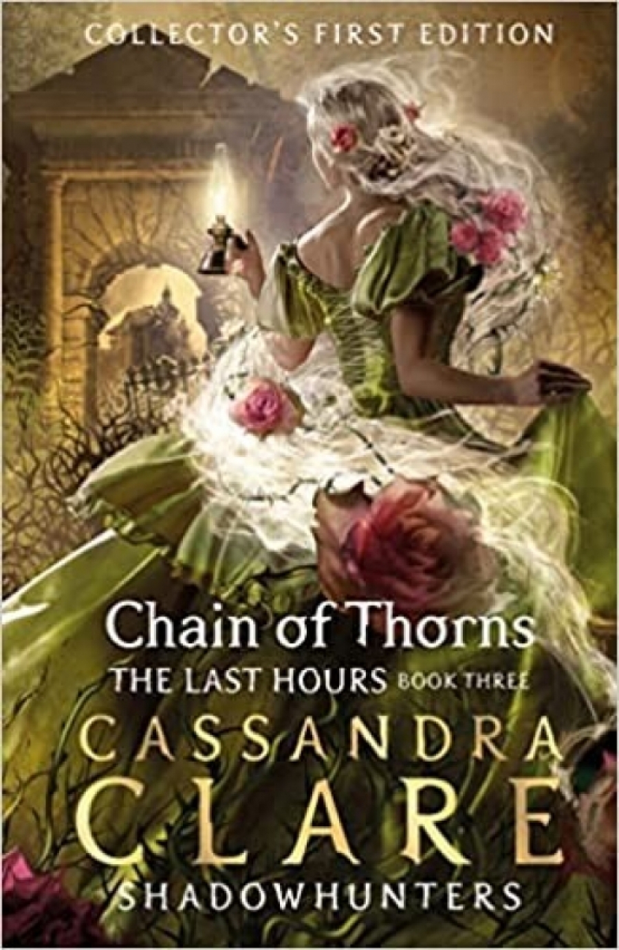 Cassandra, Clare Last Hours: Chain of Thorns HB 