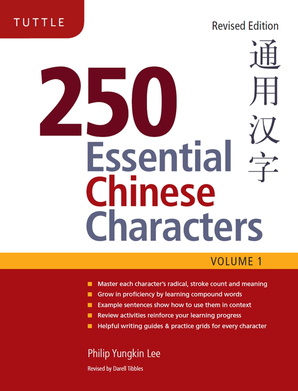 Lee, Philip Yungkin Tibbles, Darell 250 essential chinese characters 