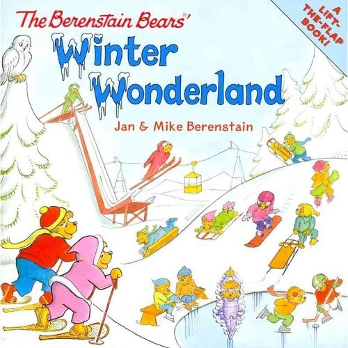 Berenstain Jan, Berenstain Mike The Berenstain Bears' Winter Wonderland 