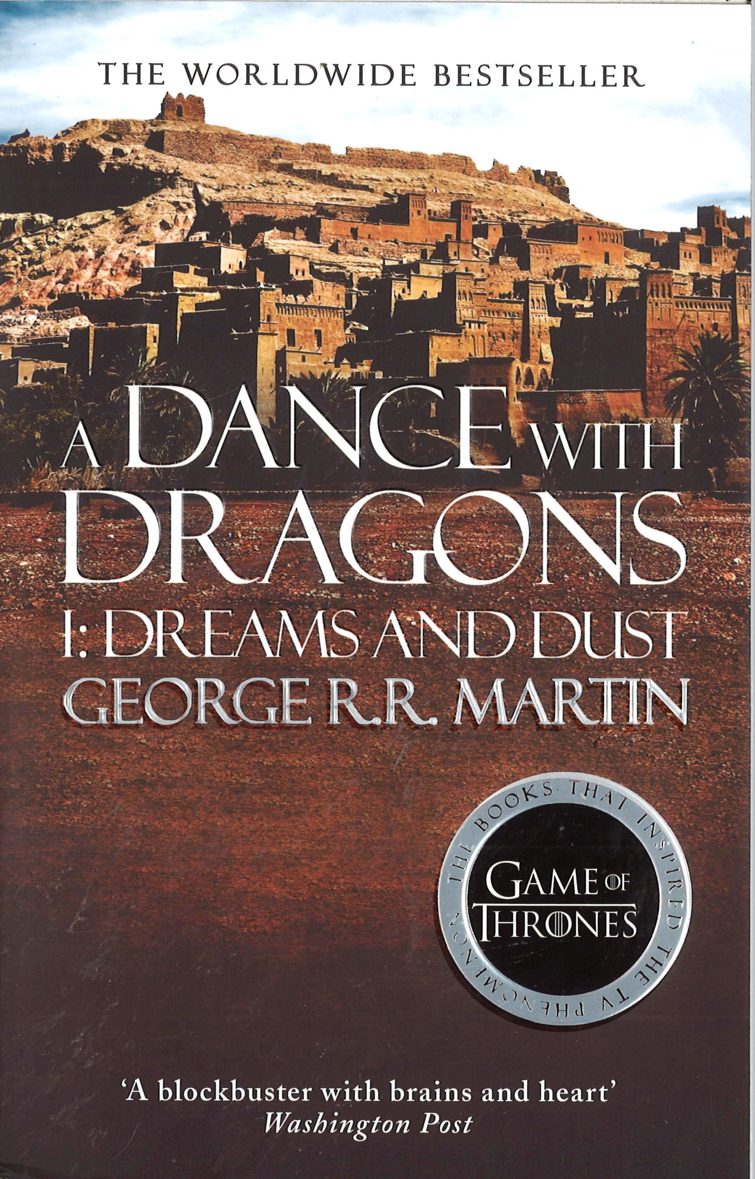 George R.R.M. A Dance With Dragons: Part 1 Dreams and Dust 