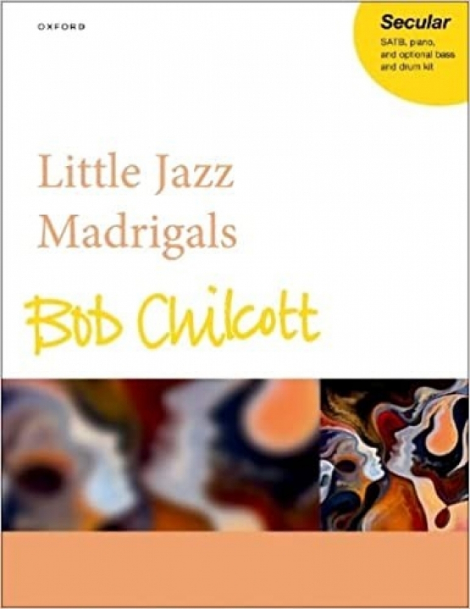 Bob, Chilcott Little Jazz Madrigals 