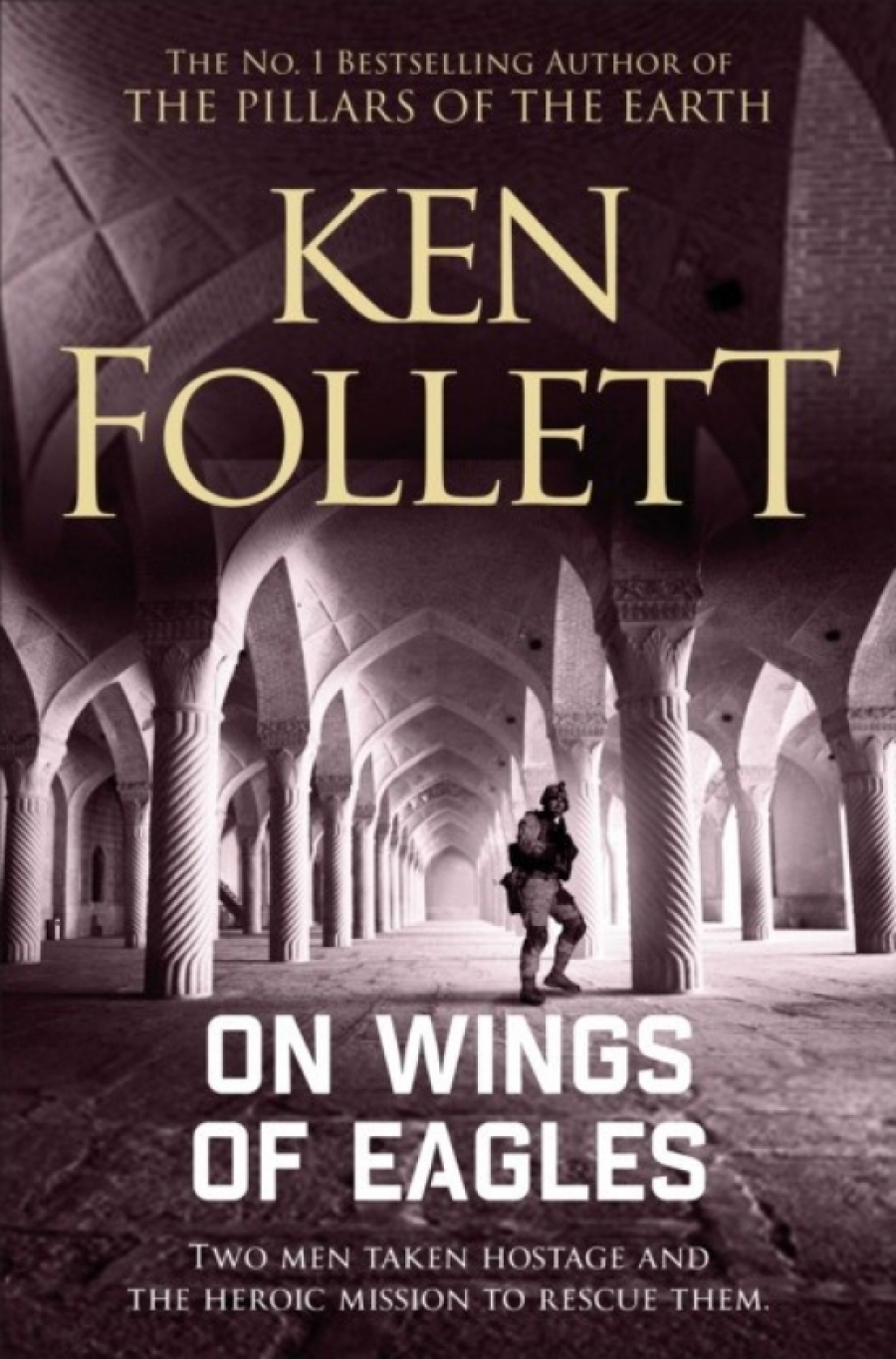Follett Ken On Wings of Eagles 