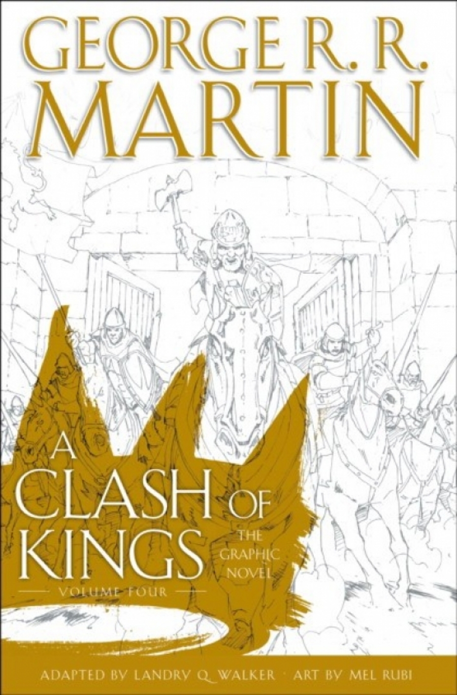 Martin George R. A Clash Of Kings: The Graphic Novel: Vol 