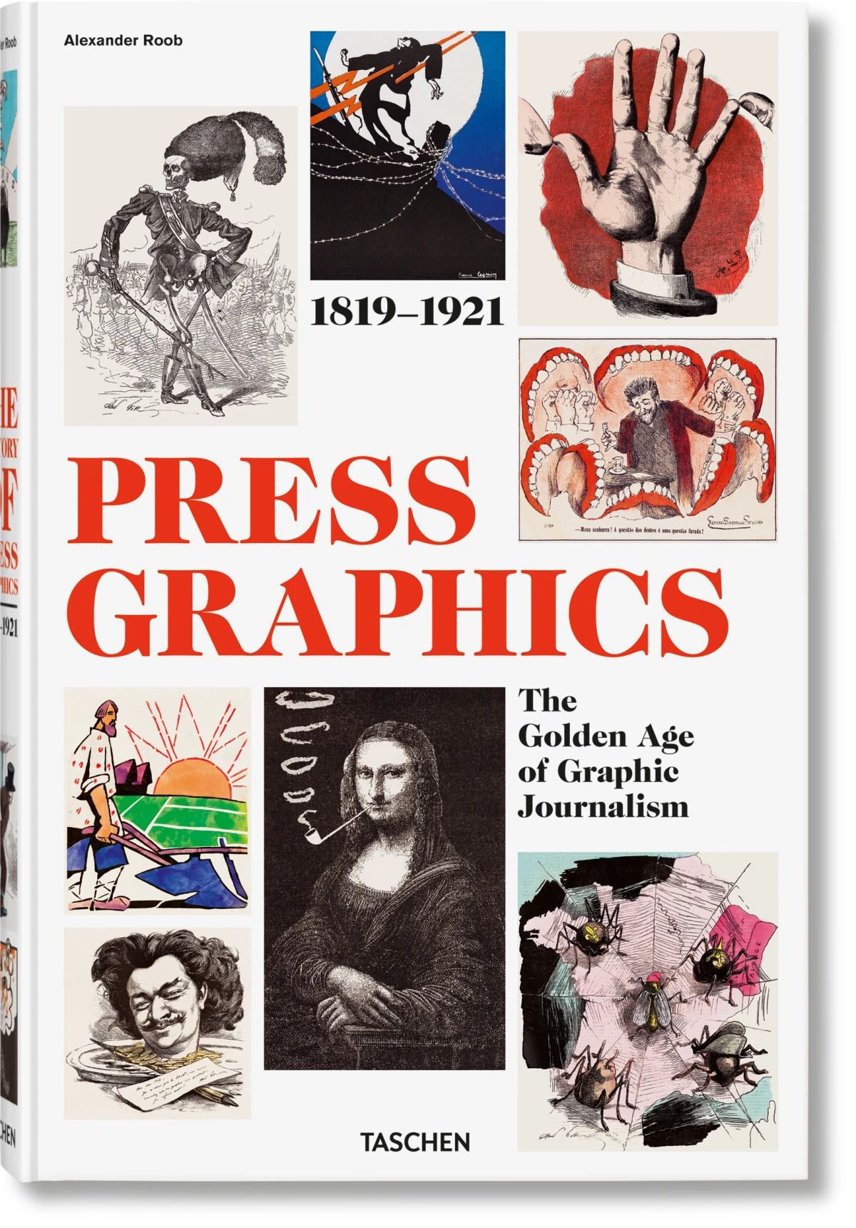 Alexander, Roob History of press graphics. 1819-1921 