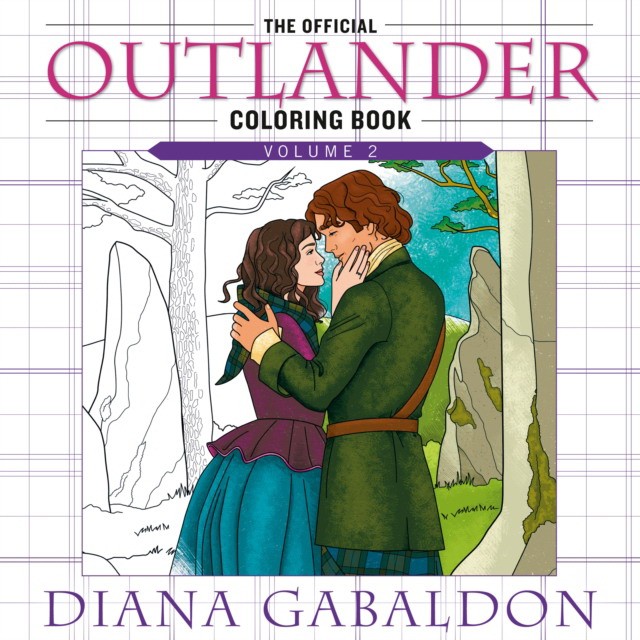 Diana, Gabaldon Official Outlander Coloring Book: Volume 2, The 