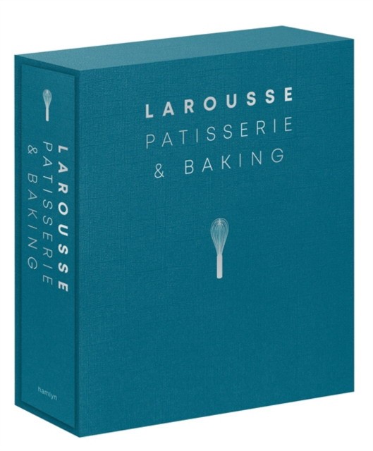 Editions Larousse Larousse Patisserie and Baking 