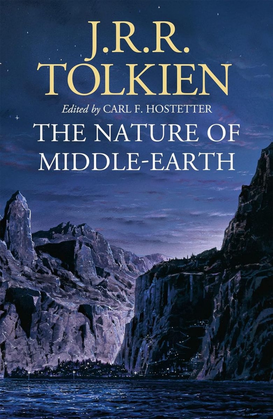 Tolkien J.R.R. The Nature Of Middle-Earth 