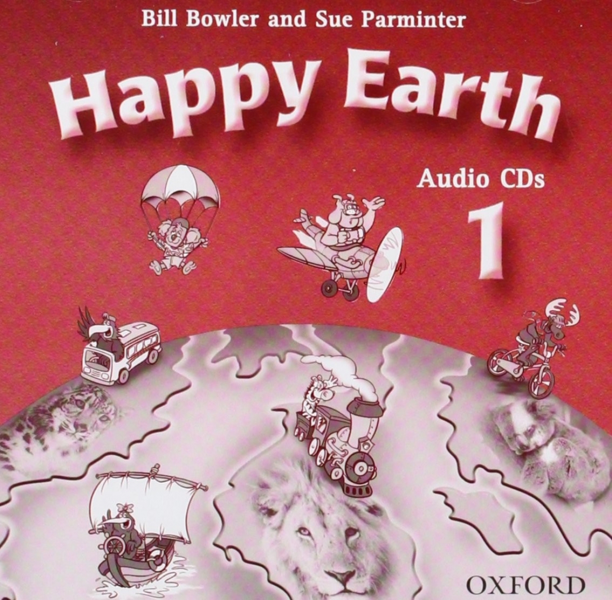 Sue, Bowler, Bill; Parminter Happy Earth 1: Audio CDs (2) 