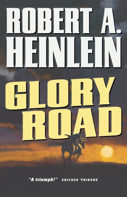 Heinlein Robert A. Glory Road 
