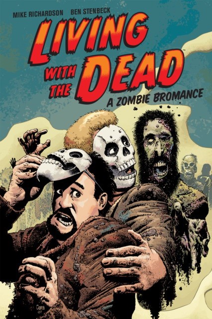 Richardson, Mike Living with the Dead: A Zombie Bromance (Second Edition) 