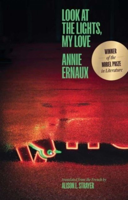 Annie, Ernaux Look at the lights, my love 