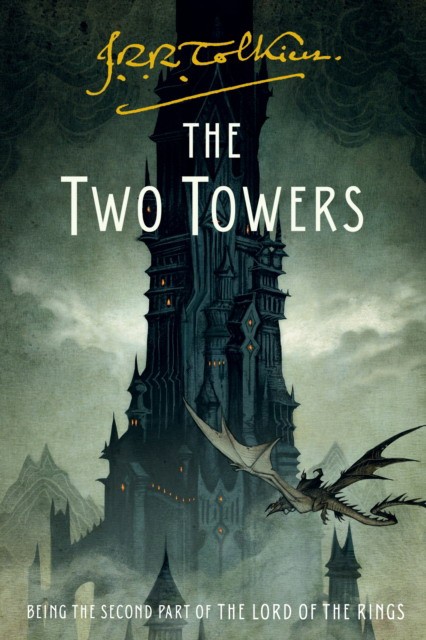 Tolkien J.R.R. The Two Towers: Being the Second Part of the Lord of the Rings 