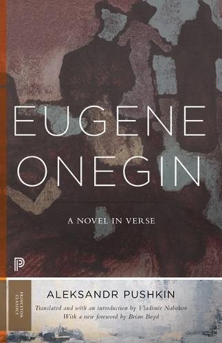 Pushkin Alexander Eugene Onegin: A Novel in Verse 