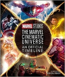 Anthony, Amy, Ratcliffe, Breznican, Theodore-Vacho Marvel Studios the Marvel Cinematic Universe an Official Timeline 