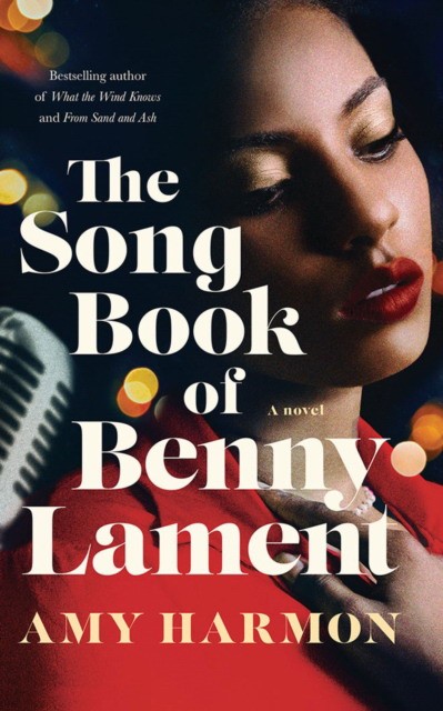 Harmon Amy The Songbook of Benny Lament 