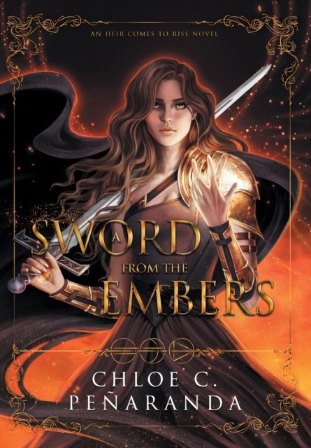 Penaranda, Chloe C. Sword from the embers 