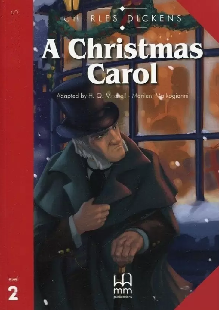 Mitchel H. Q. Christmas Carol. Student's Book (Including Glossary) 