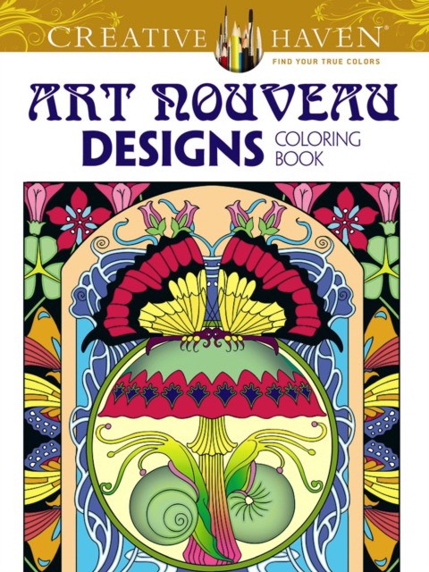 Dover Publications Inc Creative Haven Art Nouveau Designs Collection Coloring Book 