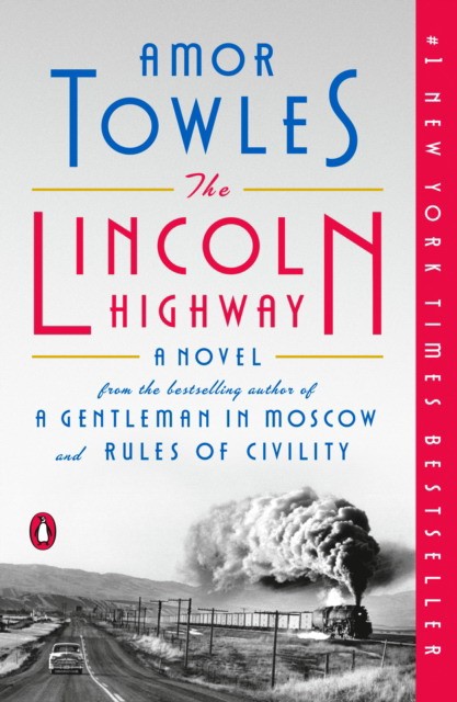 Towles, Amor The Lincoln Highway 