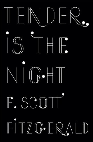 Francis Scott Fitzgerald Tender Is The Night 
