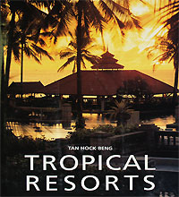 Tan Hock Beng Tropical Resorts 
