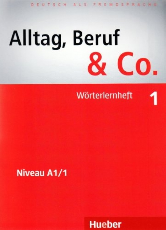 Becker N., Braunert J. Alltag, Beruf & Co. 1. Worterlernheft 