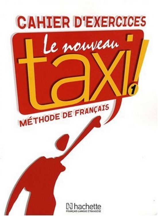 Guy Capelle, Robert Menand Le Nouveau Taxi ! 1 - Cahier d'exercices 