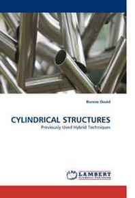 Ronnie David Cylindrical Structures: Previously Used Hybrid Techniques 