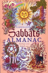 Llewellyn Llewellyn's Sabbats Almanac: Samhain 2010 to Mabon 2011 
