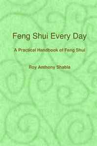 Roy Anthony Shabla Feng Shui Every Day 