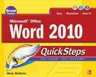 Marty Matthews Microsoft Office Word 2010 QuickSteps 
