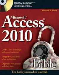 Michael R. Groh Access 2010 Bible 