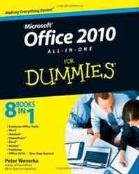 Peter Weverka Office 2010 All-in-One For Dummies 