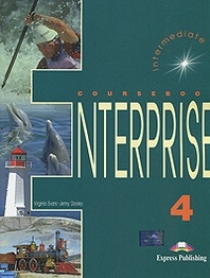Virginia Evans, Jenny Dooley Enterprise 4. Student's Book. Intermediate.  